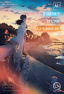 AU CHEVET D'UNE GUERRIERE